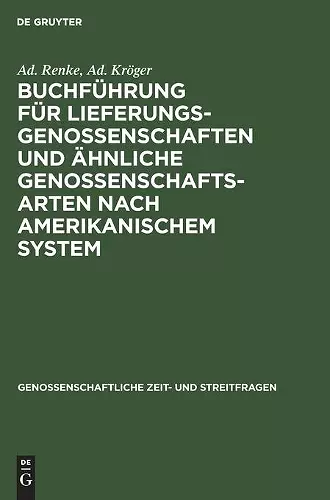 Buchführung Für Lieferungsgenossenschaften Und Ähnliche Genossenschaftsarten Nach Amerikanischem System cover