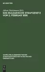 Das Bulgarische Strafgesetz Vom 2. Februar 1896 cover