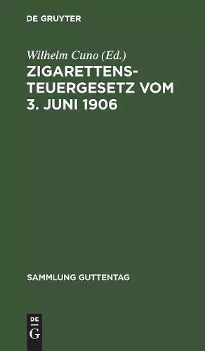 Zigarettensteuergesetz vom 3. Juni 1906 cover