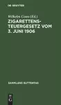 Zigarettensteuergesetz vom 3. Juni 1906 cover