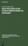 Das Polizeiliche Strafverfahren in Ungarn cover
