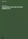 Grundriß des deutschen Erbrechts cover