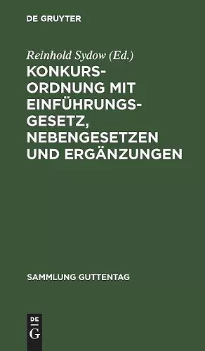 Konkursordnung mit Einführungsgesetz, Nebengesetzen und Ergänzungen cover