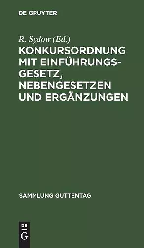 Konkursordnung mit Einführungsgesetz, Nebengesetzen und Ergänzungen cover