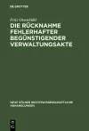 Die Rücknahme fehlerhafter begünstigender Verwaltungsakte cover