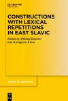 Constructions with Lexical Repetitions in East Slavic cover