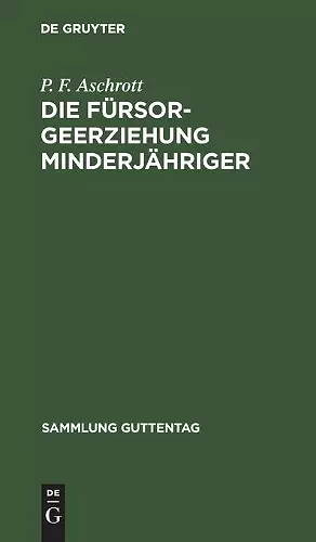 Die Fürsorgeerziehung Minderjähriger cover