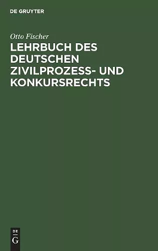 Lehrbuch des deutschen Zivilprozeß- und Konkursrechts cover