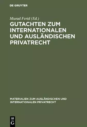 Gutachten Zum Internationalen Und Ausländischen Privatrecht cover