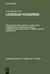 Logique moderne, Fascicule III, Implications - modalités, logiques polyvalentes, logique combinatoire, ontologie et méréologie de Leśniewski cover