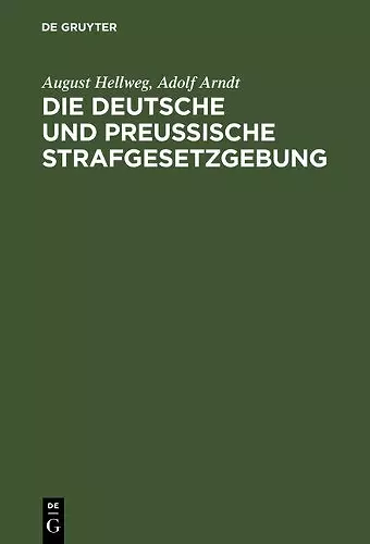 Die Deutsche und Preußische Strafgesetzgebung cover