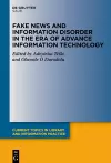 Fake News and Information Disorder in the Era of Advance Information Technology cover