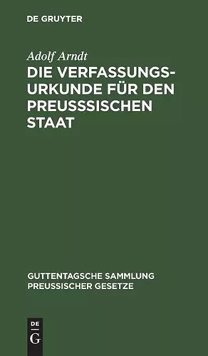 Die Verfassungs-Urkunde Für Den Preußsischen Staat cover