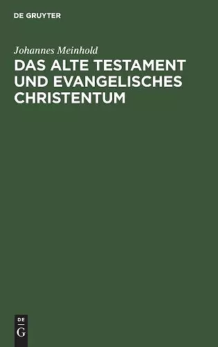 Das Alte Testament Und Evangelisches Christentum cover