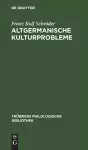 Altgermanische Kulturprobleme cover