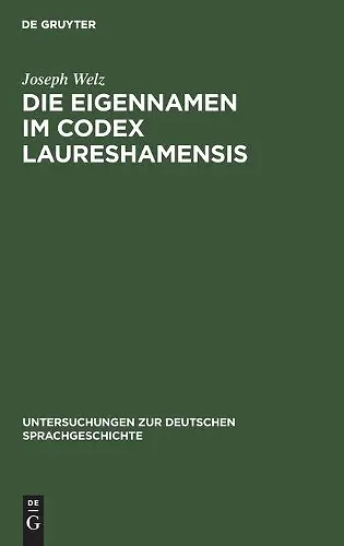 Die Eigennamen Im Codex Laureshamensis cover