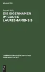 Die Eigennamen Im Codex Laureshamensis cover