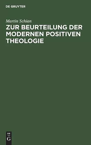 Zur Beurteilung Der Modernen Positiven Theologie cover
