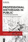 Professional Historians in Public cover