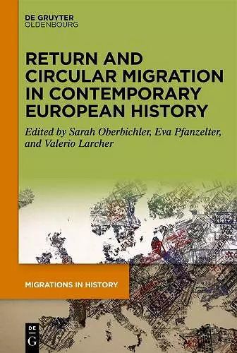 Return and Circular Migration in Contemporary European History cover