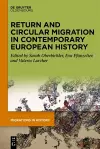 Return and Circular Migration in Contemporary European History cover