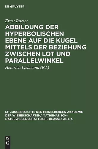 Abbildung Der Hyperbolischen Ebene Auf Die Kugel Mittels Der Beziehung Zwischen Lot Und Parallelwinkel cover