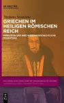 Griechen Im Heiligen Römischen Reich cover