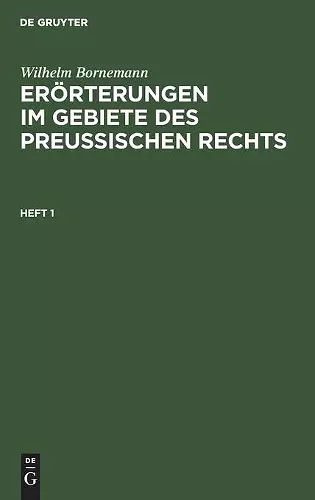 Erörterungen Im Gebiete Des Preußischen Rechts cover