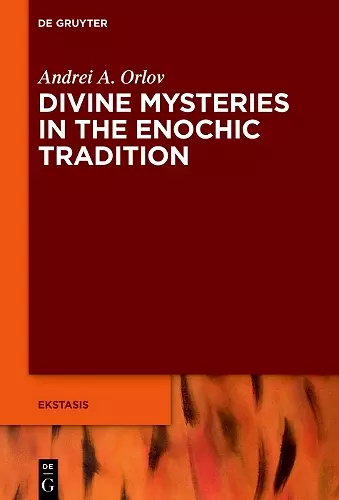 Divine Mysteries in the Enochic Tradition cover