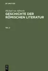 Michael Von Albrecht: Geschichte Der Römischen Literatur. Teil 2 cover