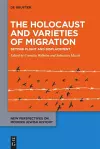 The Holocaust and Varieties of Migration cover