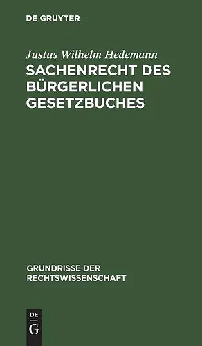Sachenrecht Des Bürgerlichen Gesetzbuches cover