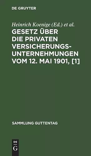 Gesetz Über Die Privaten Versicherungsunternehmungen Vom 12. Mai 1901, [1] cover