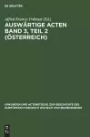 Auswärtige Acten Band 3, Teil 2 (Österreich) cover