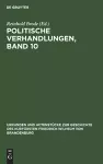 Politische Verhandlungen, Band 10 cover