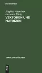 Vektoren und Matrizen cover