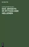 Das Jenseits im Mythos der Hellenen cover