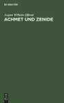 Achmet und Zenide cover