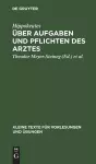 Über Aufgaben und Pflichten des Arztes cover