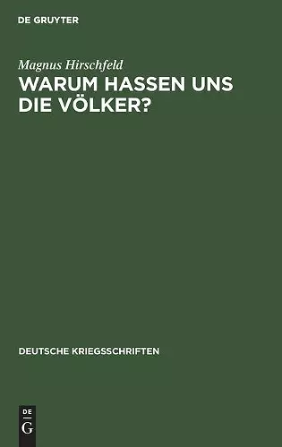 Warum Hassen Uns Die Völker? cover