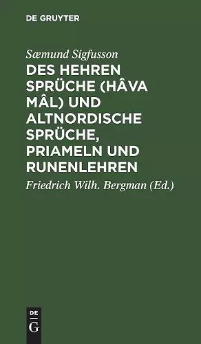 Des Hehren Sprüche (Hâva mâl) und altnordische Sprüche, Priameln und Runenlehren cover