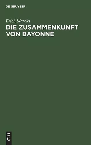 Die Zusammenkunft Von Bayonne cover