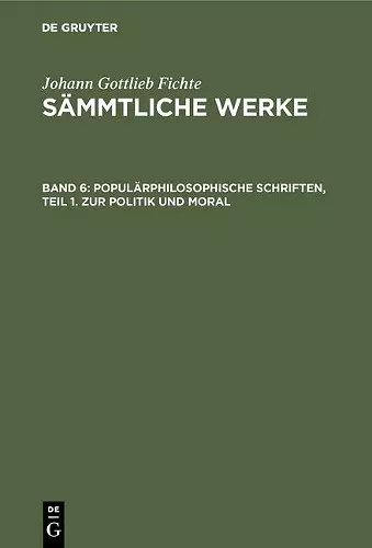 Populärphilosophische Schriften, Teil 1. Zur Politik Und Moral cover