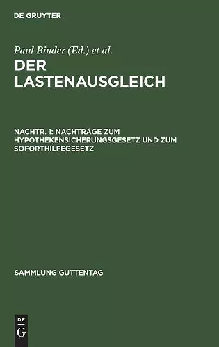 Nachträge Zum Hypothekensicherungsgesetz Und Zum Soforthilfegesetz cover