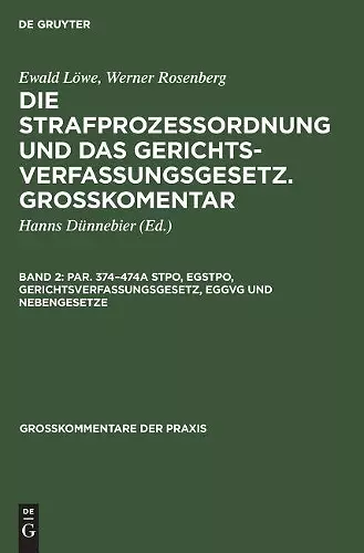 Par. 374-474a StPO, EGStPO, Gerichtsverfassungsgesetz, EGGVG und Nebengesetze cover