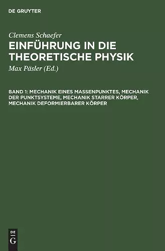 Mechanik eines Massenpunktes, Mechanik der Punktsysteme, Mechanik starrer Körper, Mechanik deformierbarer Körper cover