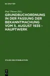 Grundbuchordnung in Der Fassung Der Bekanntmachung Vom 5. August 1935 - Hauptwerk cover