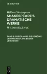 Coriolanus. Die Komödie Der Irrungen. Die Beiden Veroneser cover