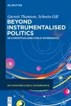 Beyond Instrumentalised Politics cover