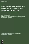 Veröffentlichungen der Historischen Kommission zu Berlin Moderne preußische Geschichte 1648-1947. Eine Anthologie cover